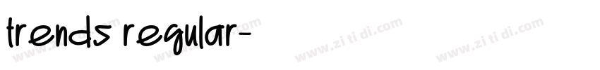 trends regular字体转换 trends regular字体转换